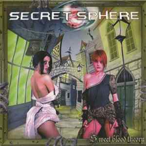 Secret Sphere - Sweet Blood Theory Album