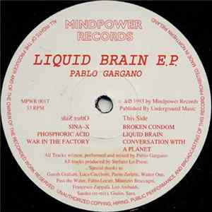 Pablo Gargano - Liquid Brain E.P. Album