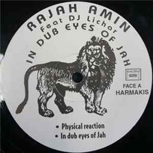 Rajah Amin Feat DJ Lichar - In Dub Eye Of Jah Album