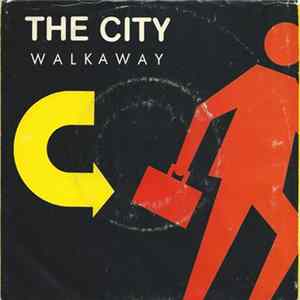 The City - Walkaway Album