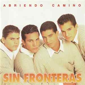 Sin Fronteras - Abriendo Camino Album