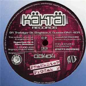 O.D.404 - Prankster / Prozak 2 Album
