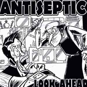 Antiseptic - Look Ahead Album