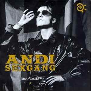 Andi Sexgang - Arco Valley Album