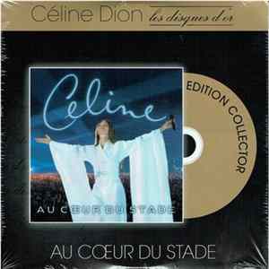 Céline Dion - Au Cœur Du Stade Album