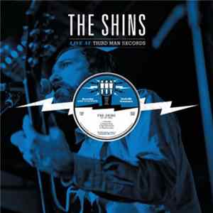 The Shins - Live At Third Man Records Album