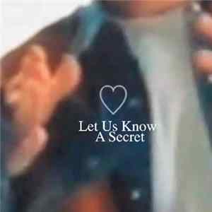 o F F Love - Let Us Know A Secret Album