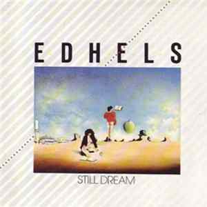 Edhels - Still Dream Album
