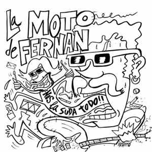 La Moto de Fernan - Nos La Suda Todo Album