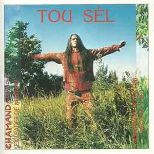 Chamand Clermont Ex-Leader De Marmay - Tou Sél Album