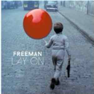 Freeman - Lay On Album