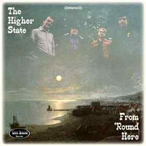 The Higher State - From 'Round Here Album