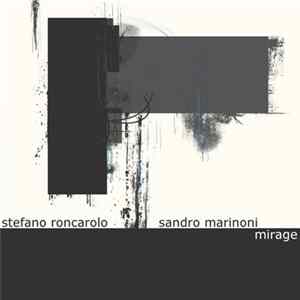 Stefano Roncarolo & Sandro Marinoni - Mirage Album