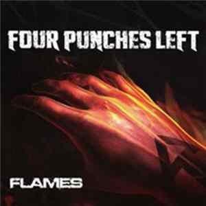 Four Punches Left - Flames Album