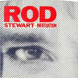 Rod Stewart - Infatuation / She Won't Dance With Me Album
