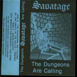 Savatage - The Dungeons Are Calling Album