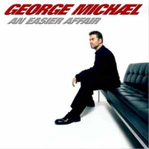 George Michael - An Easier Affair Album