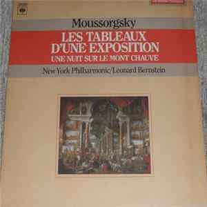 Mussorgsky : Bernstein, New York Philharmonic - Les Tableaux D'Une Exposition / Une Nuit Sur Le Mont Chauve Album