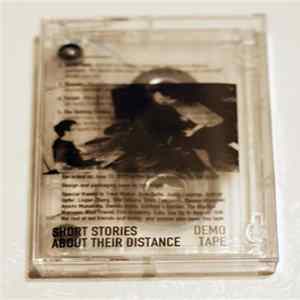 Short Stories About Their Distance - Demo Tape Album