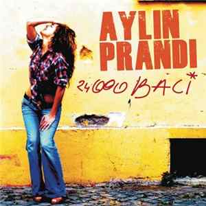 Aylin Prandi - 24 000 Baci Album