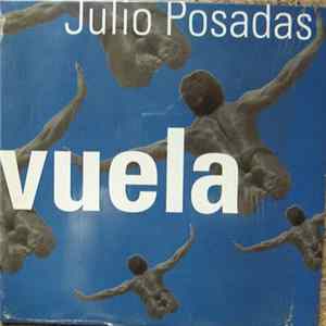Julio Posadas - Vuela Album