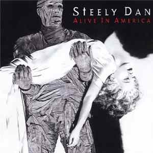 Steely Dan - Alive In America Album