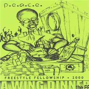 P.E.A.C.E. - A Wing Dinner Album