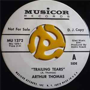 Arthur Thomas - Trailing Tears / Killing Me With Kindness Album