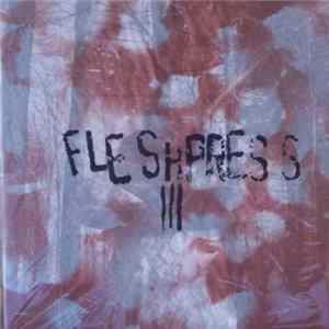 Fleshpress - III - The Art Of Losing All Album