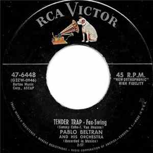 Pablo Beltran And His Orchestra - Tender Trap Album