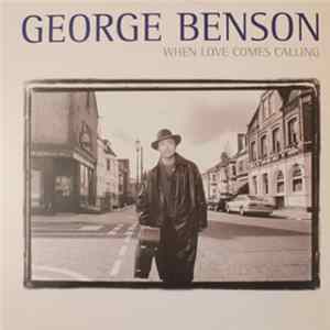 George Benson - When Love Comes Calling Album