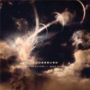 Codeseven - Dancing Echoes / Dead Sounds Album