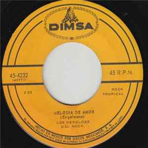 Los Rebeldes Del Rock - Melodia De Amor / Por El Lado Soleado De La Calle Album