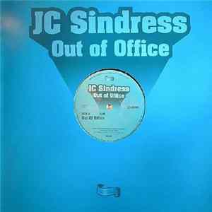 JC Sindress - Out Of Office Album