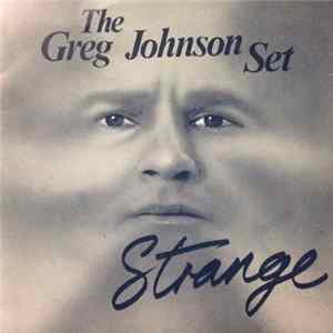 The Greg Johnson Set - Strange Album