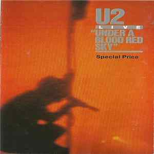 U2 - Under A Blood Red Sky Album