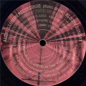 Photic Driver - Bloody Sunday Album