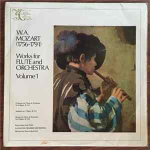 W.A. Mozart - Peter-Lukas Graf / Lausanne Chamber Orchestra - Works For Flute And Orchestra Volume 1 Album