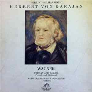 Herbert von Karajan / Wagner / Berliner Philharmoniker - Wagner Album Album