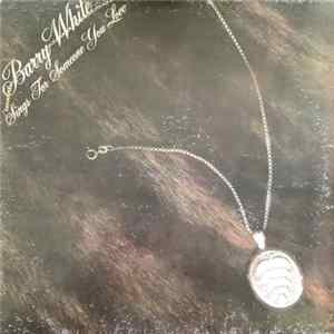 Barry White - Barry White Sings For Someone You Love Album
