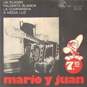 Mario Y Juan - Un Placer / Palomita Blanca / La Cumparsita / A Media Luz Album