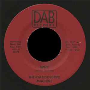 The Kaleidoscope Machine - Why / We Can't Wait Album