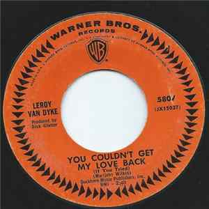 Leroy Van Dyke - You Couldn't Get My Love Back (If You Tried) Album
