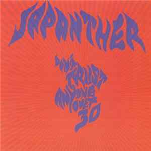Japanther - Don't Trust Anyone Over 30 Album