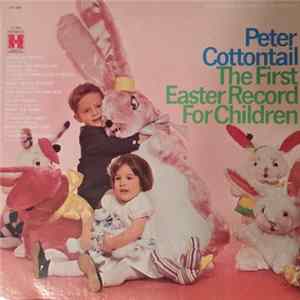 Various - Peter Cottontail - The First Easter Record for Children Album