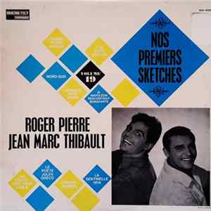 Roger Pierre Et Jean-Marc Thibault - Nos Premiers Sketches Album