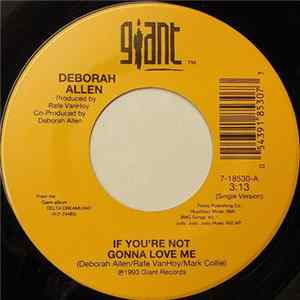 Deborah Allen - If You're Not Gonna Love Me Album