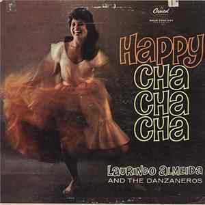 Laurindo Almeida And The Danzaneros - Happy Cha-Cha-Cha! Album