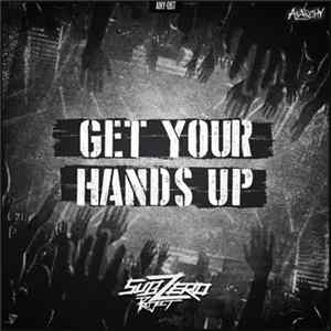 Sub Zero Project - Get Your Hands Up Album