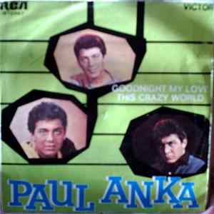 Paul Anka - Goodnight My Love / This Crazy World Album